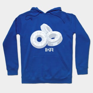 You're a Lifesaver! IKR Hoodie